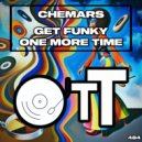 Chemars - Get Funky One More Time