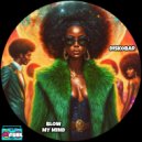 Diskobar - Blow My Mind