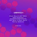 Black Barrel & Karl Miller - Deep Excavation (Original Mix)
