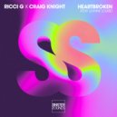Ricci G, Craig Knight & Leanne Louise - Heartbroken (Extended Mix)