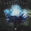 Floret Loret - Ghostflame ()