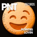 Point85 - Lovin (Extended Mix)