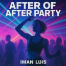 iMan Luis - After Of After Party