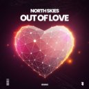 North Skies - Out of Love (Extended Mix)