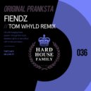 Original Pranksta - Fiendz