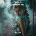 Uchu Plxy - Tomorrow Is Gone