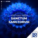 Mathias Moor - Sanctum Sanctorum (Original Mix)