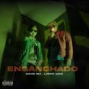 David BM & Liriko Wan - Enganchado