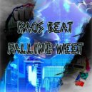 Kaos Beat - Falling Weet ()