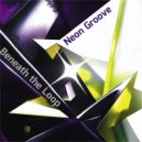 Neon Groove - Glass Pulse