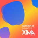 Patrick M - Coming Up (Radio Edit)