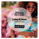 Living At Disco - Make It Easy (Original Mix)
