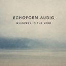 Echoform Audio - Distant Murmurs (Original Mix)