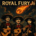 Royal Fury Jr - Before the fall ()