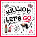  - Let\'s Go (Original Mix)