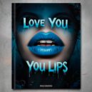 Alexey Labuzhsky - Love You Lips ()