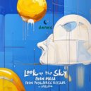 ivan masa, Reezar, Ivan Pugliares - Look Up The Sky (Original Mix)