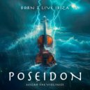 Micah The Violinist, Born 2 Live Ibiza - Poseidon (Extended Version)