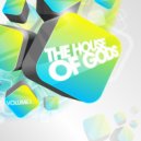 Various Artists - The House Of Gods Part 03 - The DJ Mix