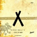 Disco Ball\'z - State Of Mind (Original Mix)