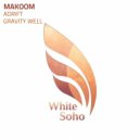 Makoom - Gravity Well (Extended Mix)