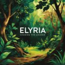 Elyria - Chasing The Unseen (Original Mix)