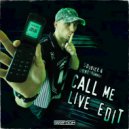 So Juice & Dual Damage - CALL ME (So Juice Live Edit)