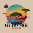 Obsidian Pulse - Nilikuona