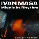 Ivan Masa - Midnight Rhythm (Fiona Kraft Remix)