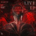 Mortis - Can\'t Control Me (Live Edit)