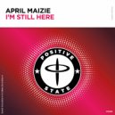April Maizie - I\'m Still Here (Extended Mix)