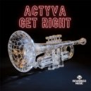 ACTYVA - Get Right