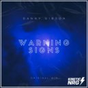 Danny Gibson - Warning Signs (Original Mix)
