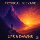 Tropical Bleyage - Dreaming (Original Mix)