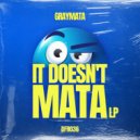 GrayMata - Getto (Original Mix)