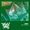 Sørf - Me Gusta (Extended Mix)