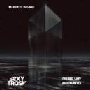 Electronic Youth & Matt Early - Rise Up (Keith Mac Remix)