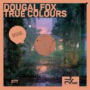 Dougal Fox - True Colours (Radio Mix)