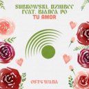 Subkowski, Dziubee, Bianca Po - Tu Amor