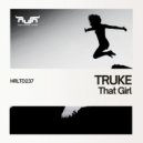 TRUKE - That Girl (Original Mix)