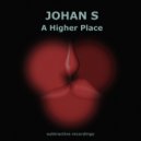 Johan S - A Higher Place (Extended Mix)