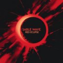 Sable Wave - Red Eclipse