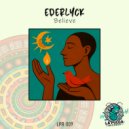 Ederlyck - Believe ()