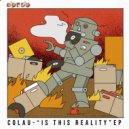Colau - Is This Reality (Original Mix)