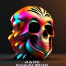 Raos - Exhaust Sistem ()