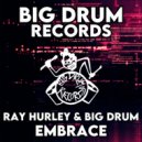 Ray Hurley & Geoff Bigdrum - Embrace (Rolling Dub)