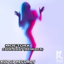 Moe Turk - Fade Away