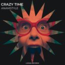 AnAmStyle - Crazy Time