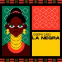 Joseph Gaex - La Negra (Afro Latin Mix)