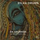 Sylva Drums - Da Aruanda (Original Mix)